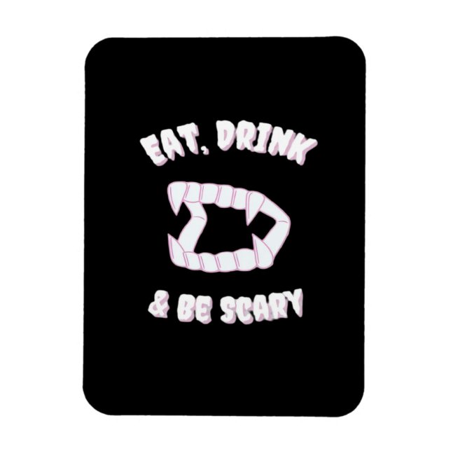 Eat Drink Be Scary Vampire Minimalist Magnet (Vertical)