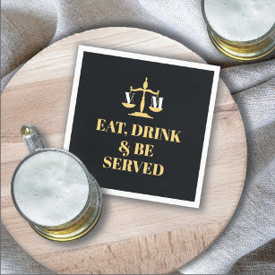 Eat drink & be Served Law School Lawyer Graduation Napkin