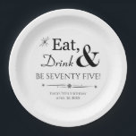 Eat Drink & Be Seventy Five Retro 75th Birthday Paper Plate<br><div class="desc">It's going to be a heck of a 75th birthday party so dress up your table with this funky retro Eat,  Drink & Be Seventy Five! paper plate! Can also be used for other ages (ie. 50,  60,  etc). Matching party supplies available.</div>