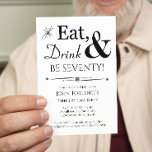 Eat Drink Be Seventy Retro 70th Birthday Invitation<br><div class="desc">It's going to be a heck of a 70th birthday party so set the stage with this funky retro black and white Eat,  Drink & Be Seventy! invitation. Matching party supplies available.</div>