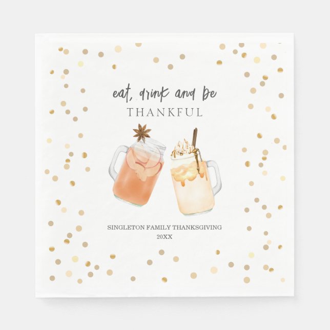 Eat Drink & Be Thankful Thanksgiving Dinner Drinks Napkin (Front)