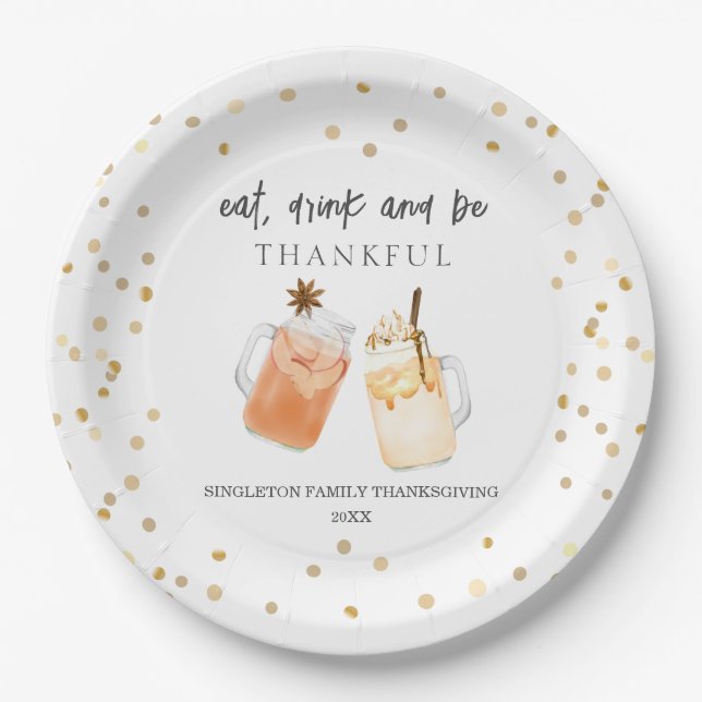 Eat Drink & Be Thankful Thanksgiving Dinner Drinks Paper Plate (Front)