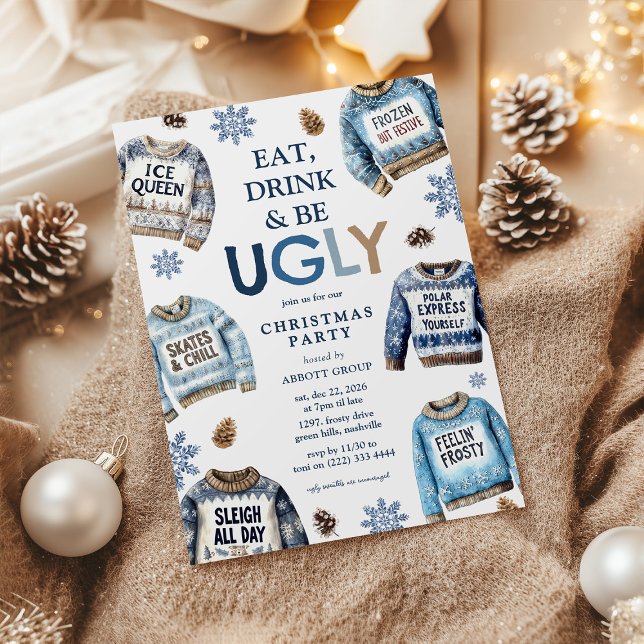 Eat, Drink & Be Ugly! Ugly Sweater Christmas Party Invitation (Creator Uploaded)