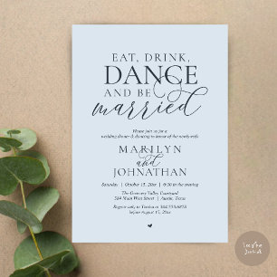 Eat, Drink, Dance, Be Married, Wedding Elopement Invitation
