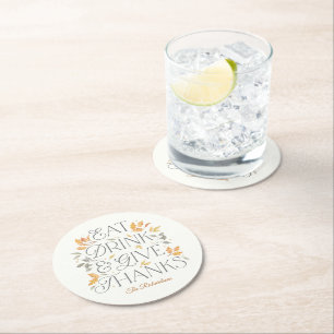 Eat Drink Give Thanks Thanksgiving Party Coasters