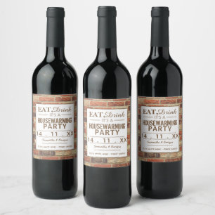 Eat, Drink Housewarming Party Rustic Brick Wine Label