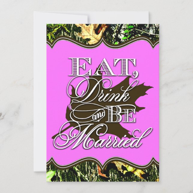 Eat Drink Married Hunting Camo Wedding Invitations (Front)
