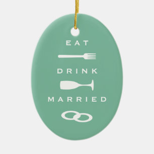 EAT DRINK MARRIED modern blue holiday keepsake Ceramic Ornament