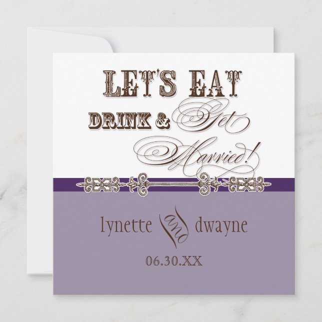 Eat, Drink n Get Married Bridal Wedding Invitation (Front)