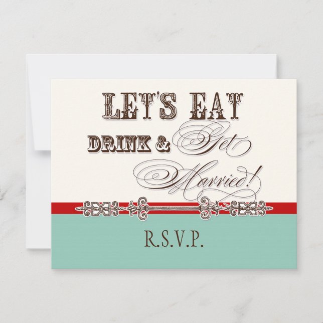 Eat, Drink n Get Married Formal RSVP Response Card (Front)