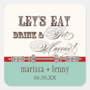 Eat, Drink n Get Married Matching Stickers or Seal