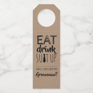 Eat Drink Suit Up Funny Groomsmen Proposal Bottle Tag