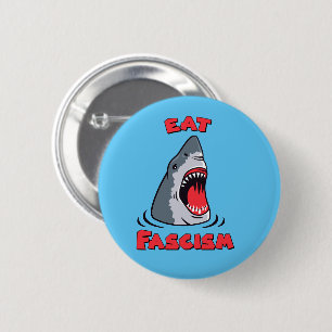 Eat Fascism Anti-Fascist 2 Inch Round Button