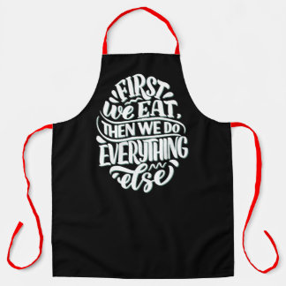 Eat First Apron