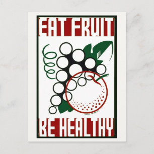 Eat Fruit - Be Healthy - WPA Poster - Promotion Postcard