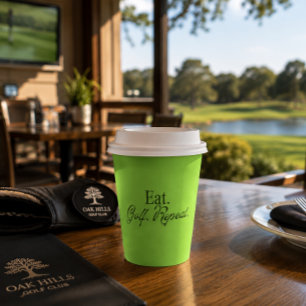 Eat. Golf. Repeat. Clubhouse Receptions Green Paper Cups