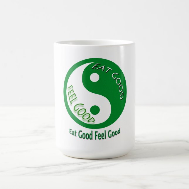 Eat Good Feel Good Diet and Weight Loss Coffee Mug (Center)