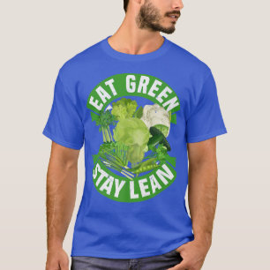 Eat Green Stay Lean Vegan Vegetarian Tofu Soy Food T-Shirt