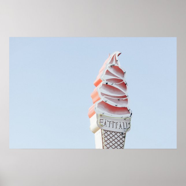 "EAT IT ALL" ICE CREAM CONE POSTER (Front)