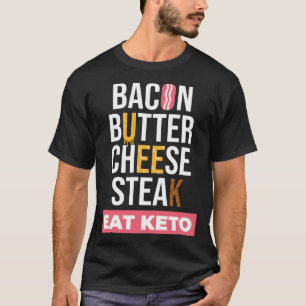 Eat Keto I Lose Weight Healthy Food Ketogenic Diet T-Shirt