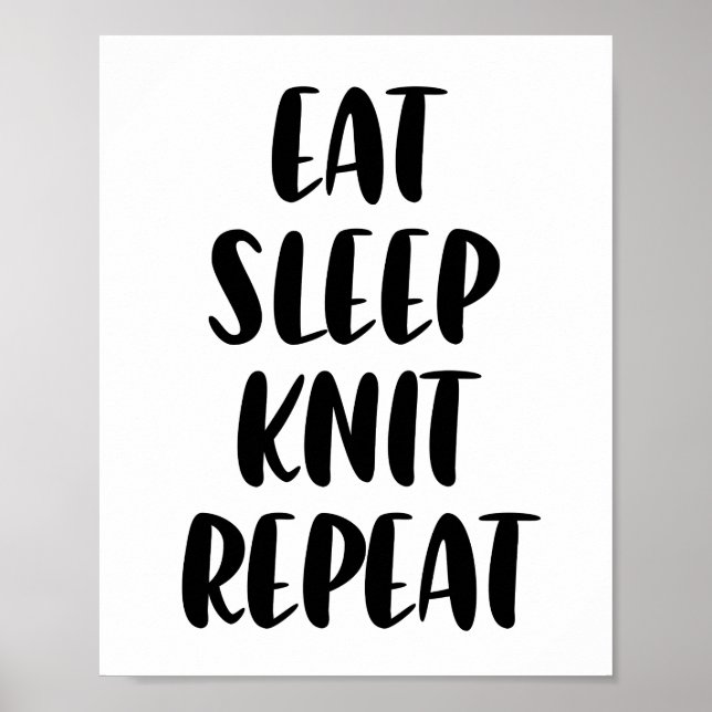 Eat Knit Sleep Repeat poster (Front)