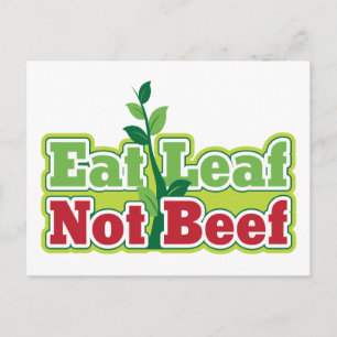 Eat Leaf Not Beef Postcard