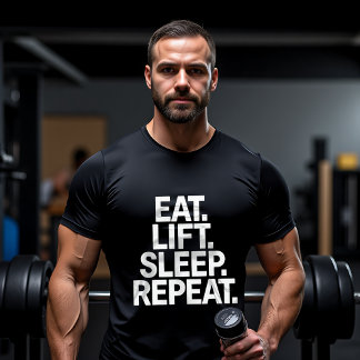 Eat Life Sleep Repeat Motivational T-Shirt