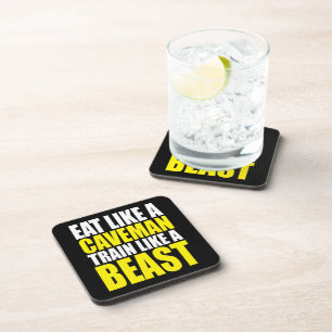 Eat Like A Caveman, Train Like A Beast - Workout Coaster