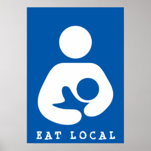 Eat Local / Breastfeeding / Nursing Icon Poster