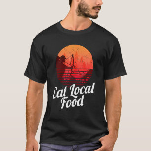 Eat Local Food Bowhun  Retro Hunting Deer Hunter T-Shirt