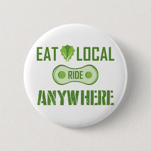 Eat Local, Ride Anywhere 2 Inch Round Button