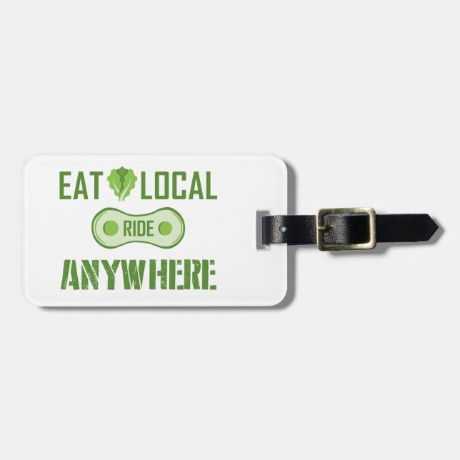 Eat Local, Ride Anywhere Luggage Tag (Front Horizontal)