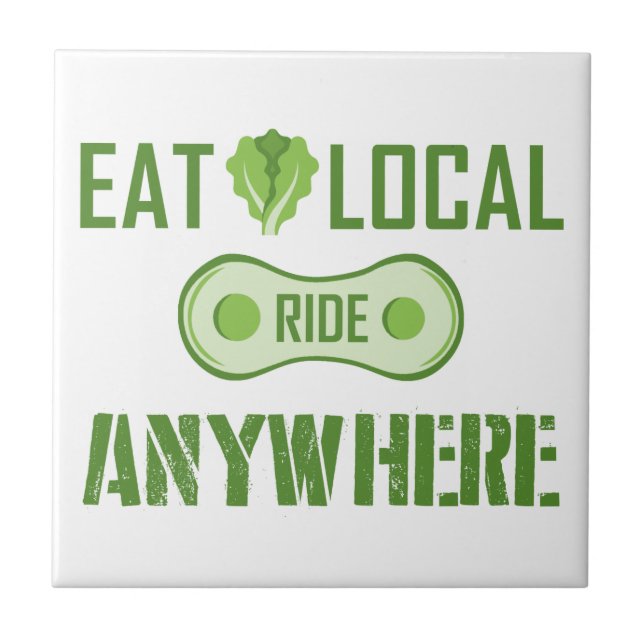 Eat Local, Ride Anywhere Tile (Front)