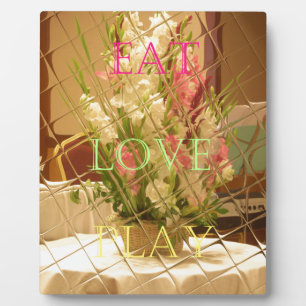 Eat Love Play Flowers for all beautiful seasonal o Plaque