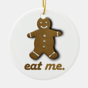 EAT ME GINGERBREAD -.png Ceramic Ornament