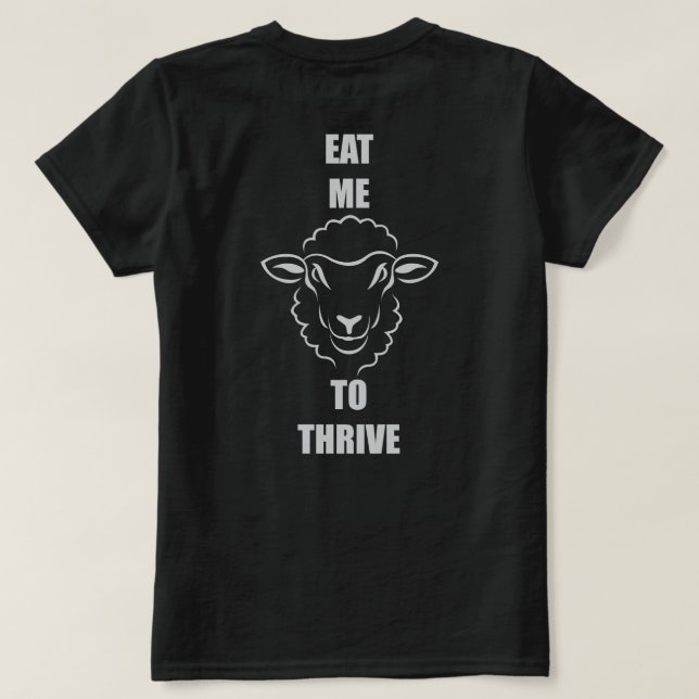 EAT ME TO THRIVE T-Shirt (Design Back)