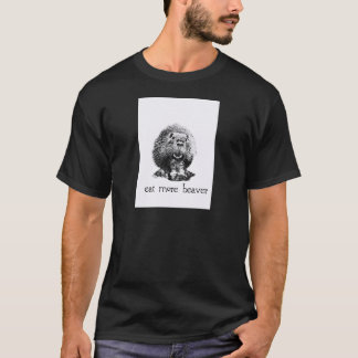 eat more beaver T-Shirt