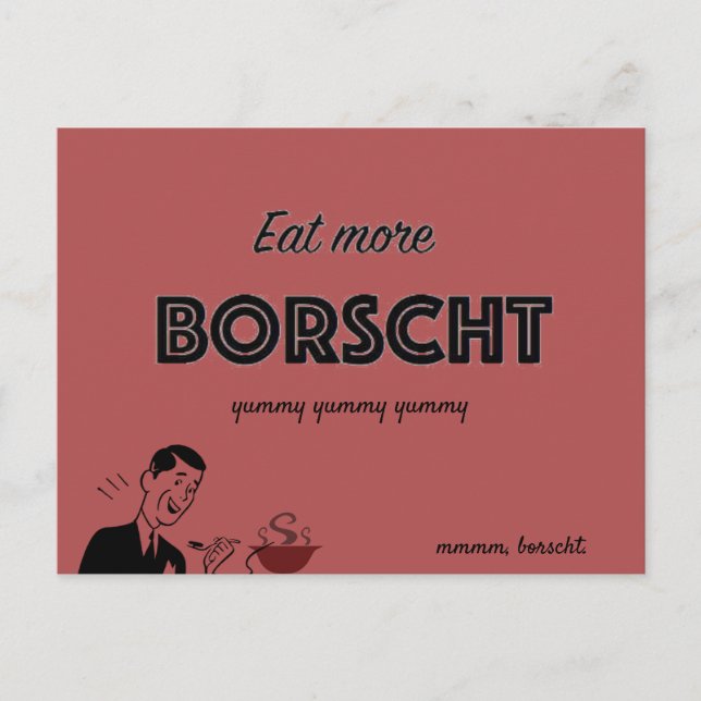 Eat More Borscht Postcard (Front)