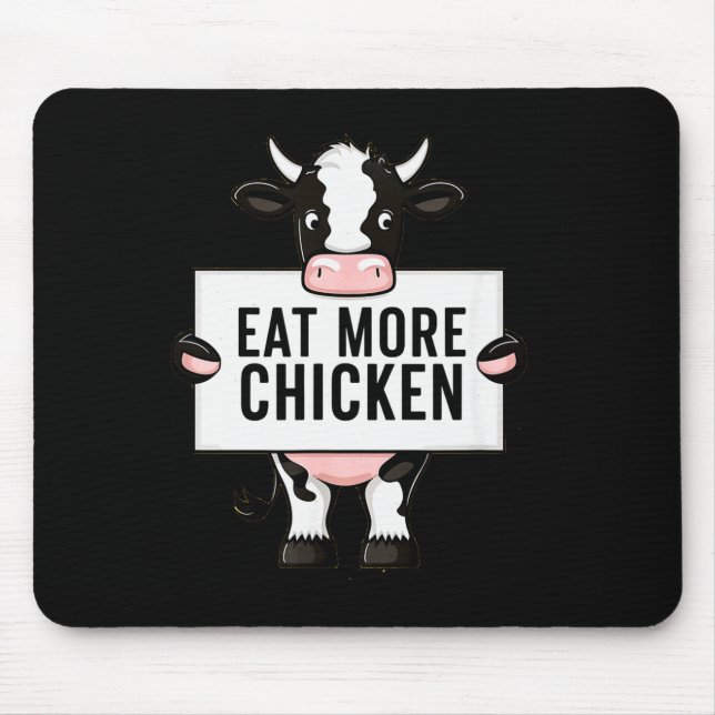 Eat More Chicken Funny Cow Loving Farm Tees Animal Mouse Pad (Front)