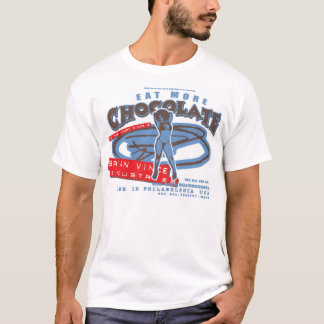 eat more chocolate 1 T-Shirt
