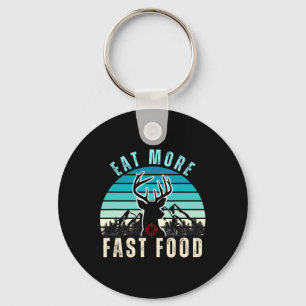 Eat More Fast Food Retro Vintage Camper Deer Hunti Keychain