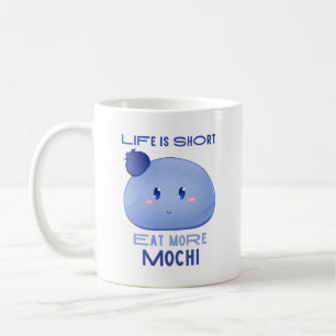 Eat More Mochi, Kawaii Cute Quote Mug
