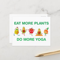Eat More Plants Do more Yoga