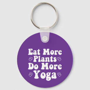 Eat More Plants Do More Yoga Saying Novelty Heart Keychain