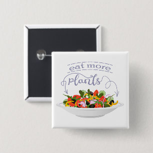 Eat more plants fresh salad motivation lettering 2 inch square button