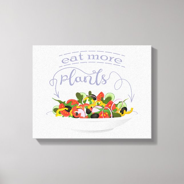 Eat more plants fresh salad motivation lettering canvas print (Front)