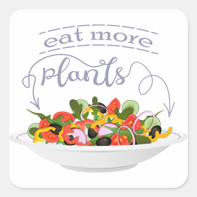 Eat more plants fresh salad motivation lettering square sticker (Front)