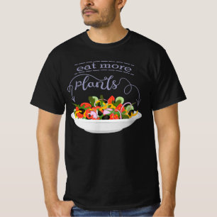 Eat more plants fresh salad motivation lettering T-Shirt