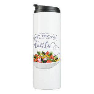 Eat more plants fresh salad motivation lettering thermal tumbler