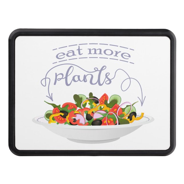Eat more plants fresh salad motivation lettering trailer hitch cover (Front)
